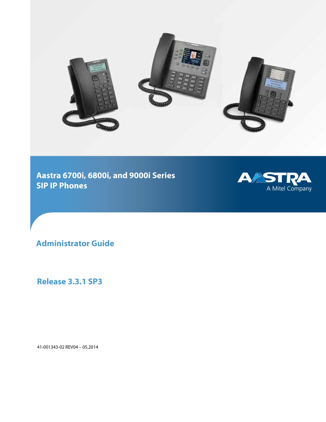 Aastra Telecom 41-001343-02 manual Aastra 6700i, 6800i, and 9000i Series SIP IP Phones 