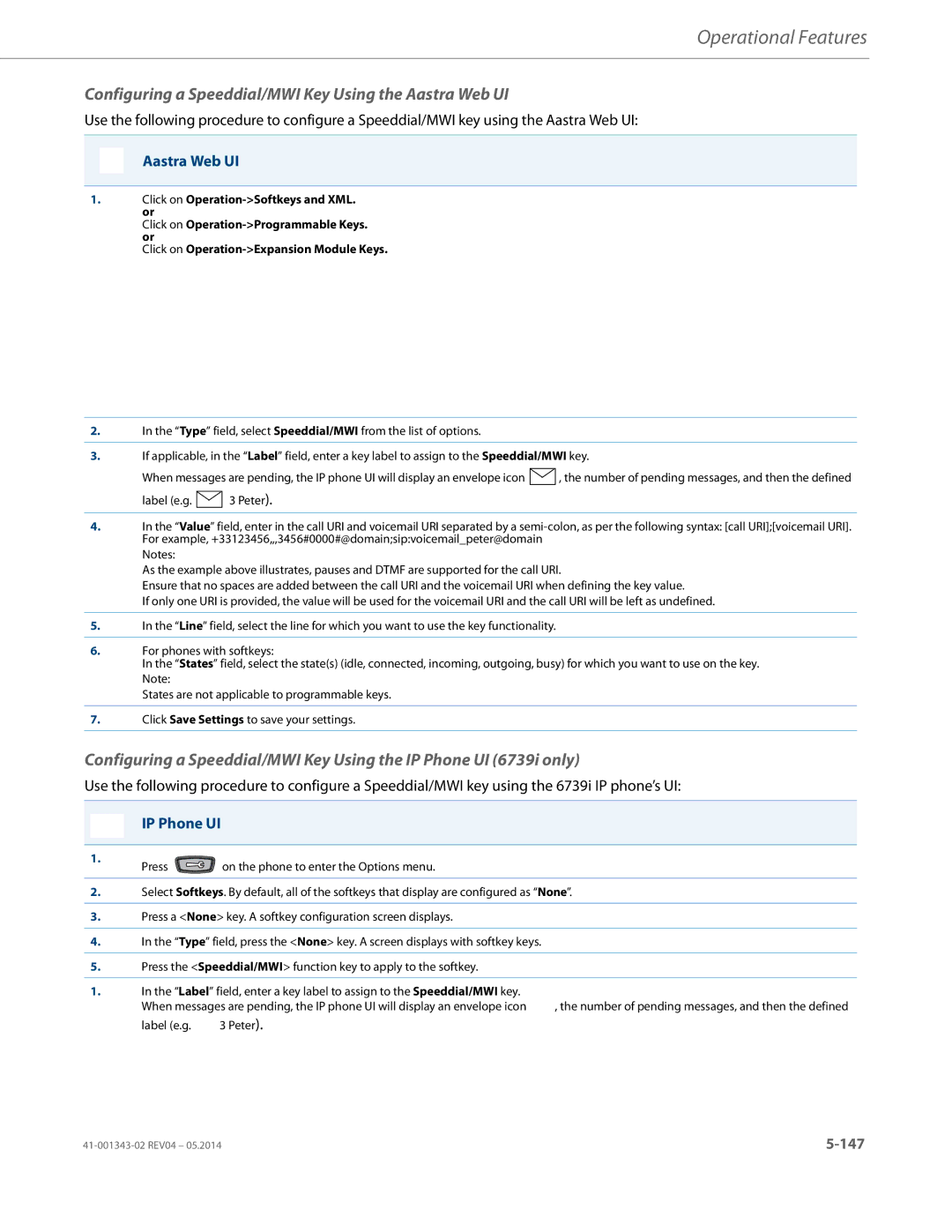 Aastra Telecom 41-001343-02 manual Configuring a Speeddial/MWI Key Using the Aastra Web UI, Press 