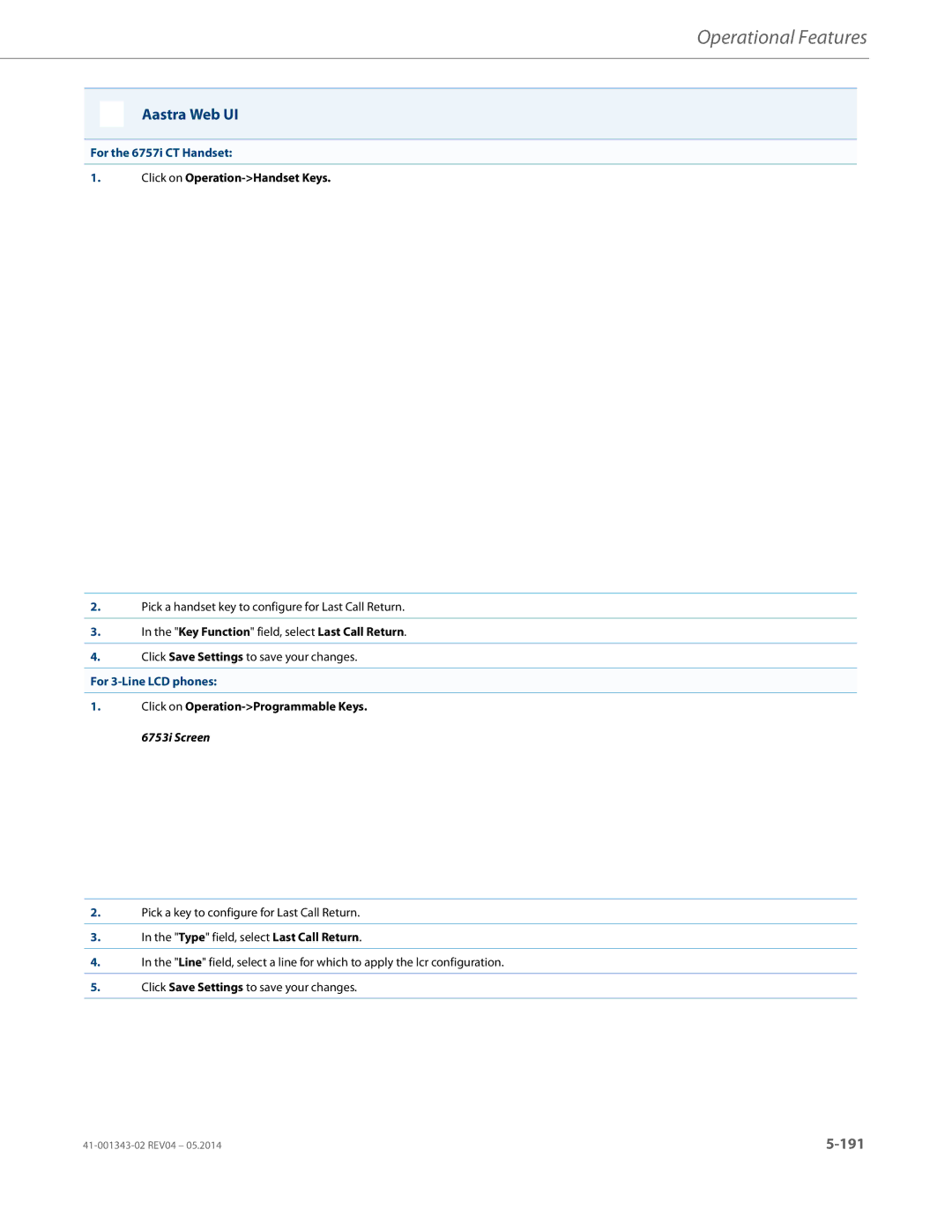 Aastra Telecom 41-001343-02 manual For the 6757i CT Handset, Pick a handset key to configure for Last Call Return 