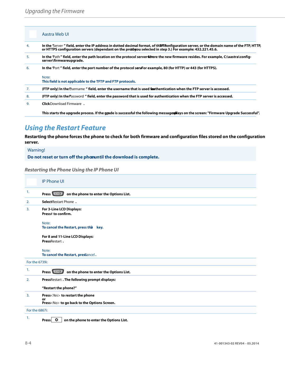 Aastra Telecom 41-001343-02 manual Using the Restart Feature, This field is not applicable to the Tftp and FTP protocols 