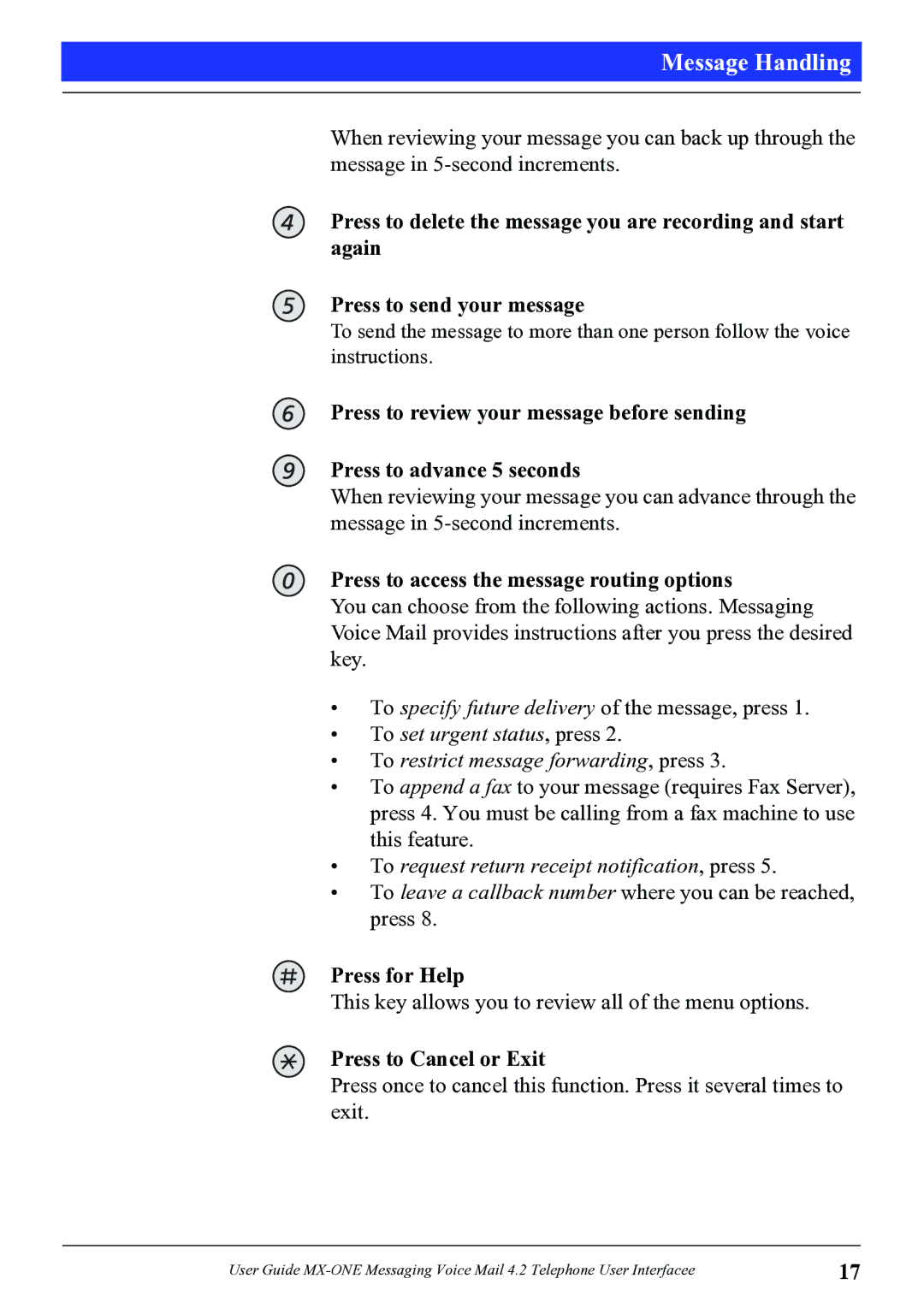 Aastra Telecom 4.2 manual Press to access the message routing options, Press for Help 