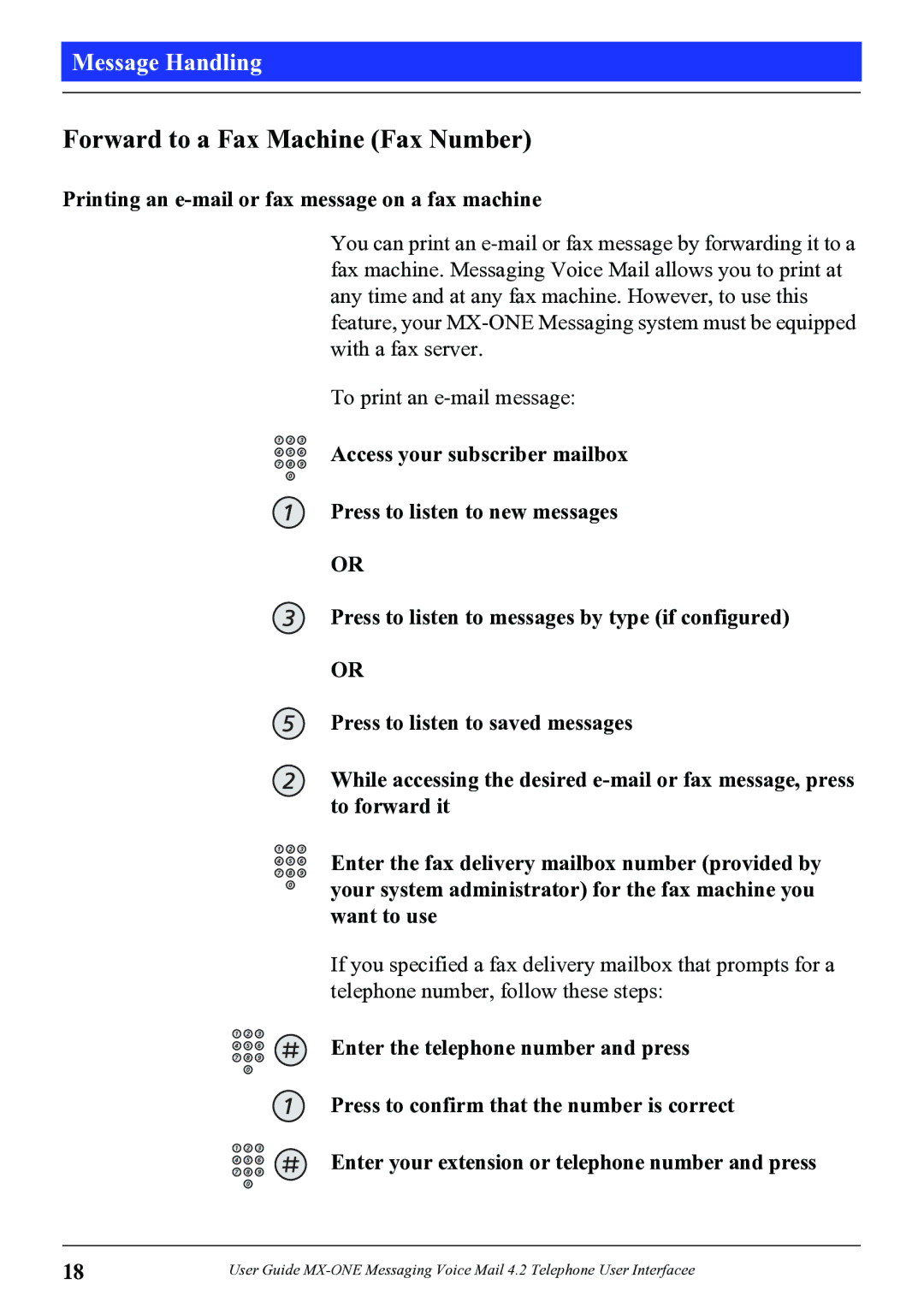 Aastra Telecom 4.2 manual Forward to a Fax Machine Fax Number, Printing an e-mail or fax message on a fax machine 