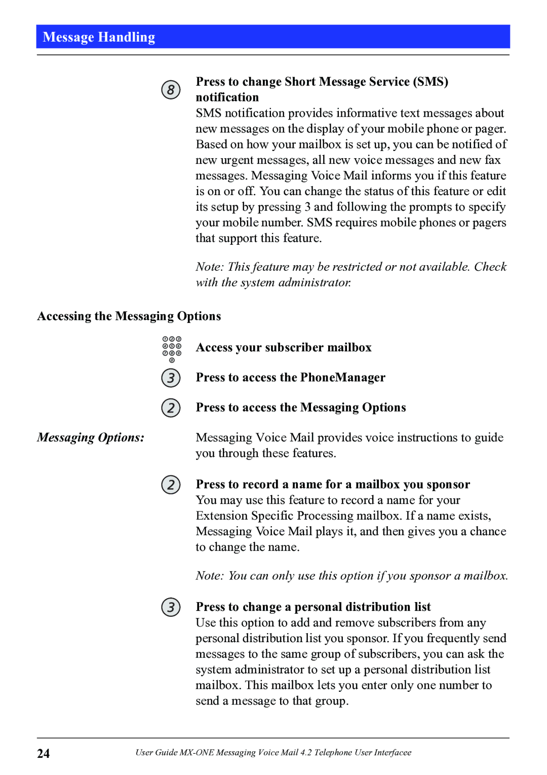 Aastra Telecom 4.2 manual Press to change Short Message Service SMS notification 