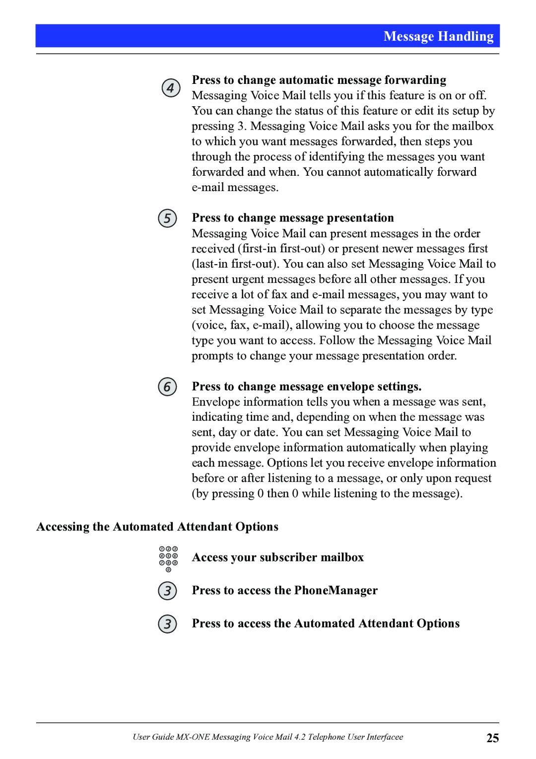 Aastra Telecom 4.2 manual Press to change message envelope settings 