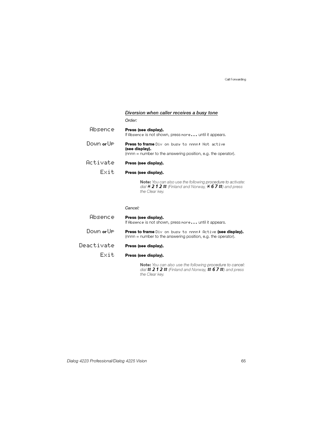 Aastra Telecom 4225 Diversion when caller receives a busy tone, Press to frame Div on busy to nnnn Active see display 