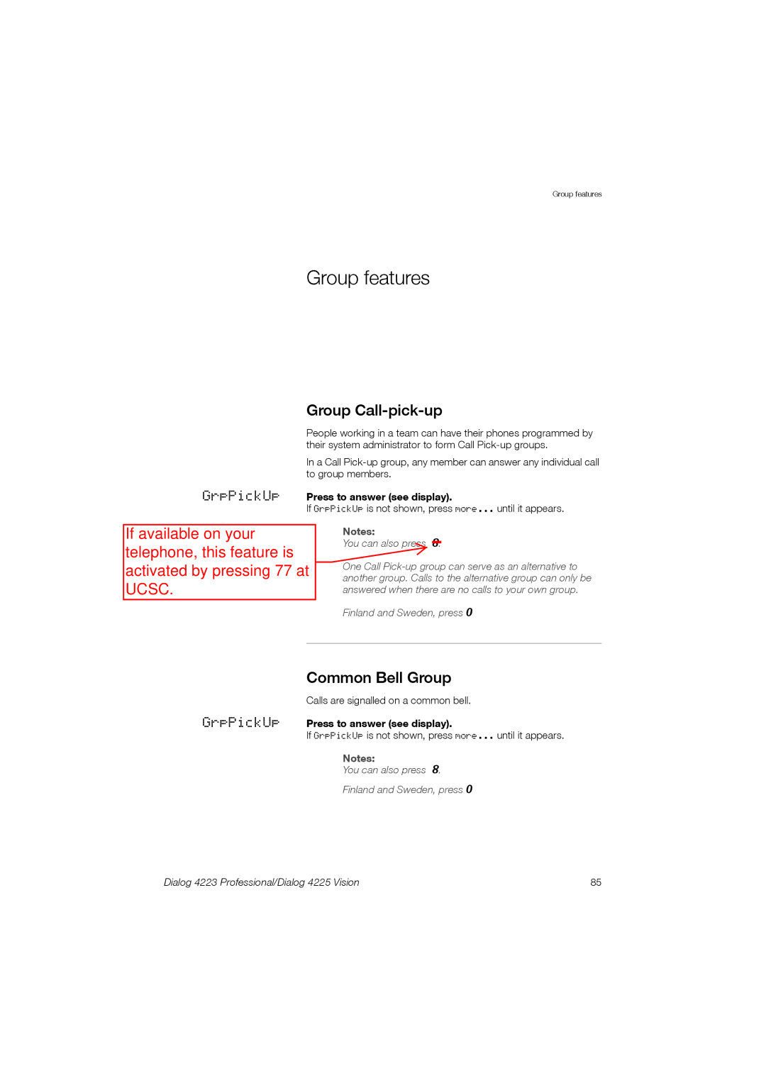 Aastra Telecom 4225, 4223 Group features, Group Call-pick-up, Common Bell Group, GrpPickUp Press to answer see display 