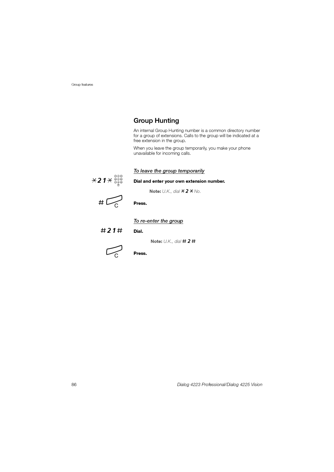 Aastra Telecom 4223, 4225 manual Group Hunting, To leave the group temporarily, To re-enter the group 