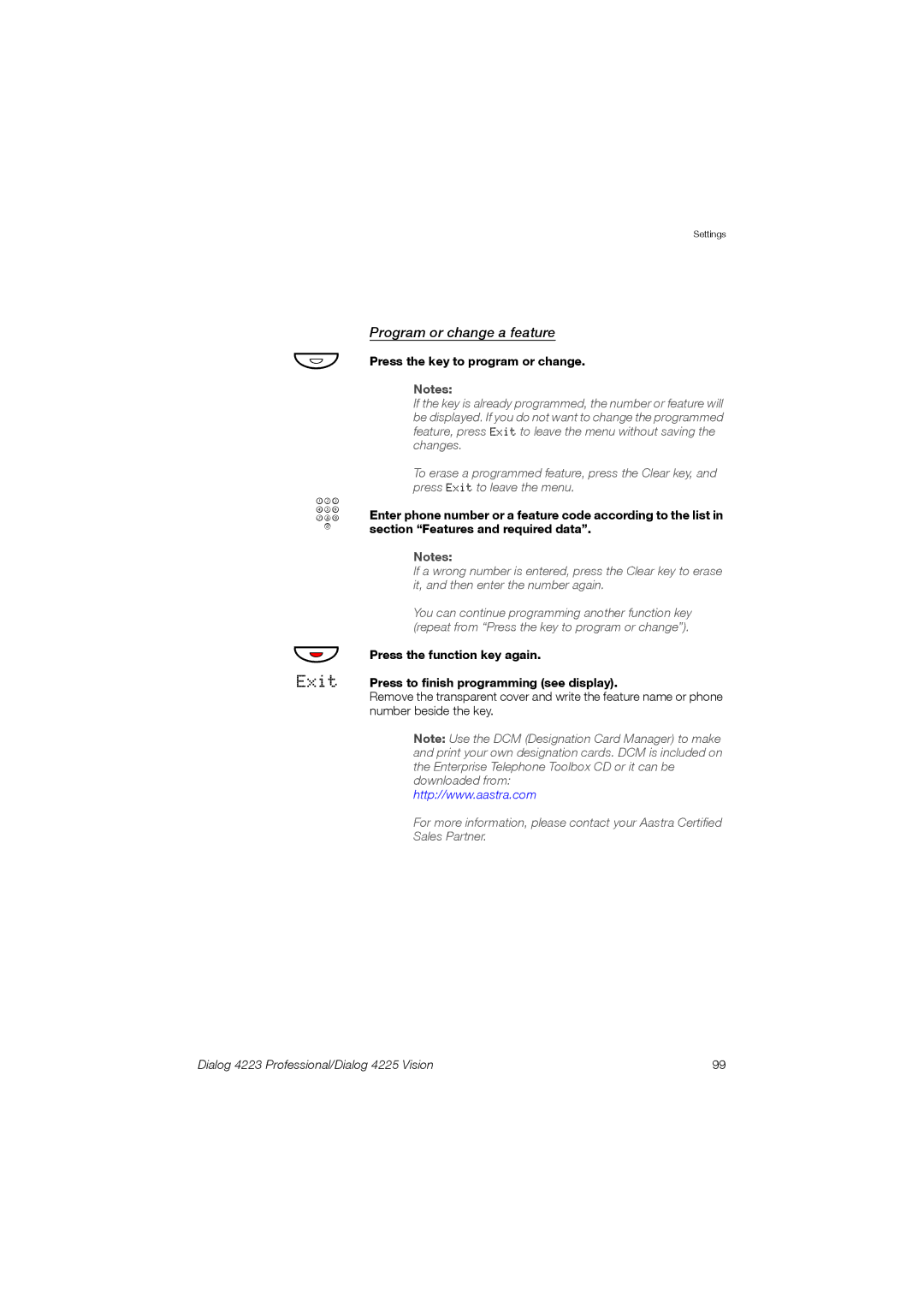 Aastra Telecom 4223, 4225 manual Program or change a feature, Press the key to program or change 