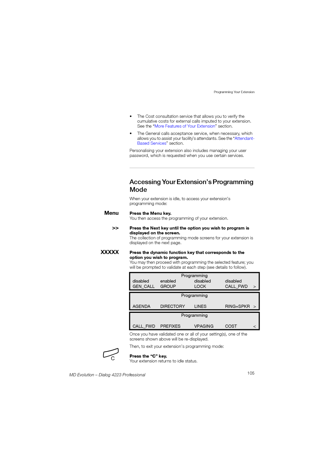 Aastra Telecom manual Accessing Your Extension’s Programming Mode, MD Evolution Dialog 4223 Professional 105 