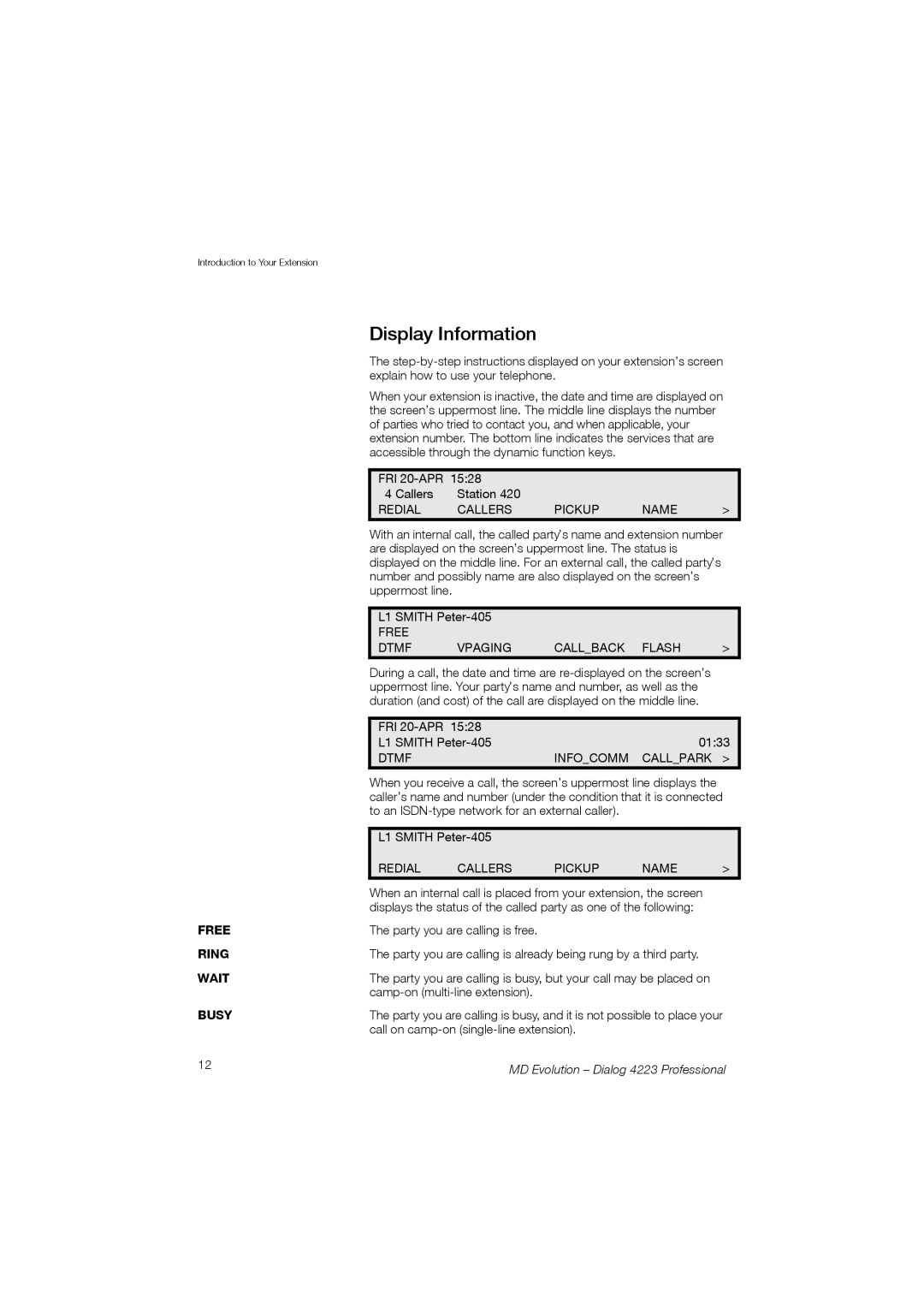 Aastra Telecom 4223 manual Display Information, Redial Callers Pickup Name 