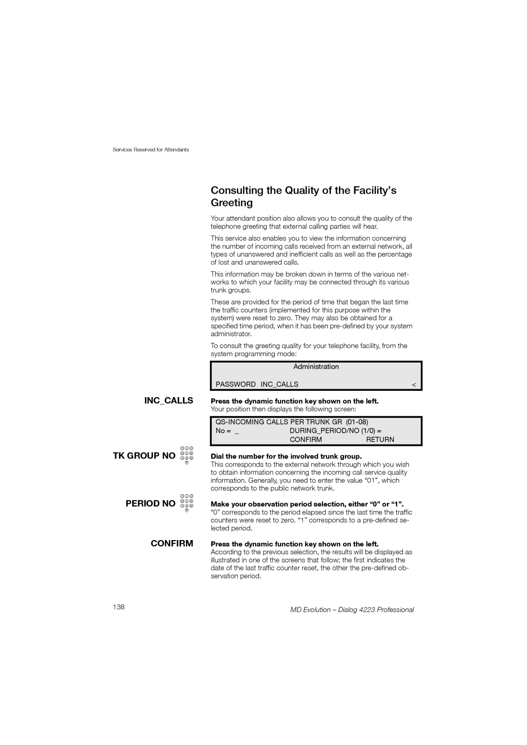 Aastra Telecom 4223 manual Consulting the Quality of the Facility’s Greeting, Inccalls, TK Group no z Period no z, 138 