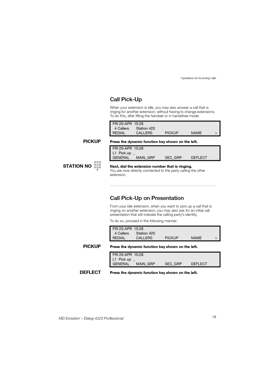 Aastra Telecom 4223 manual Call Pick-Up on Presentation, Station no z, Pickup Deflect 