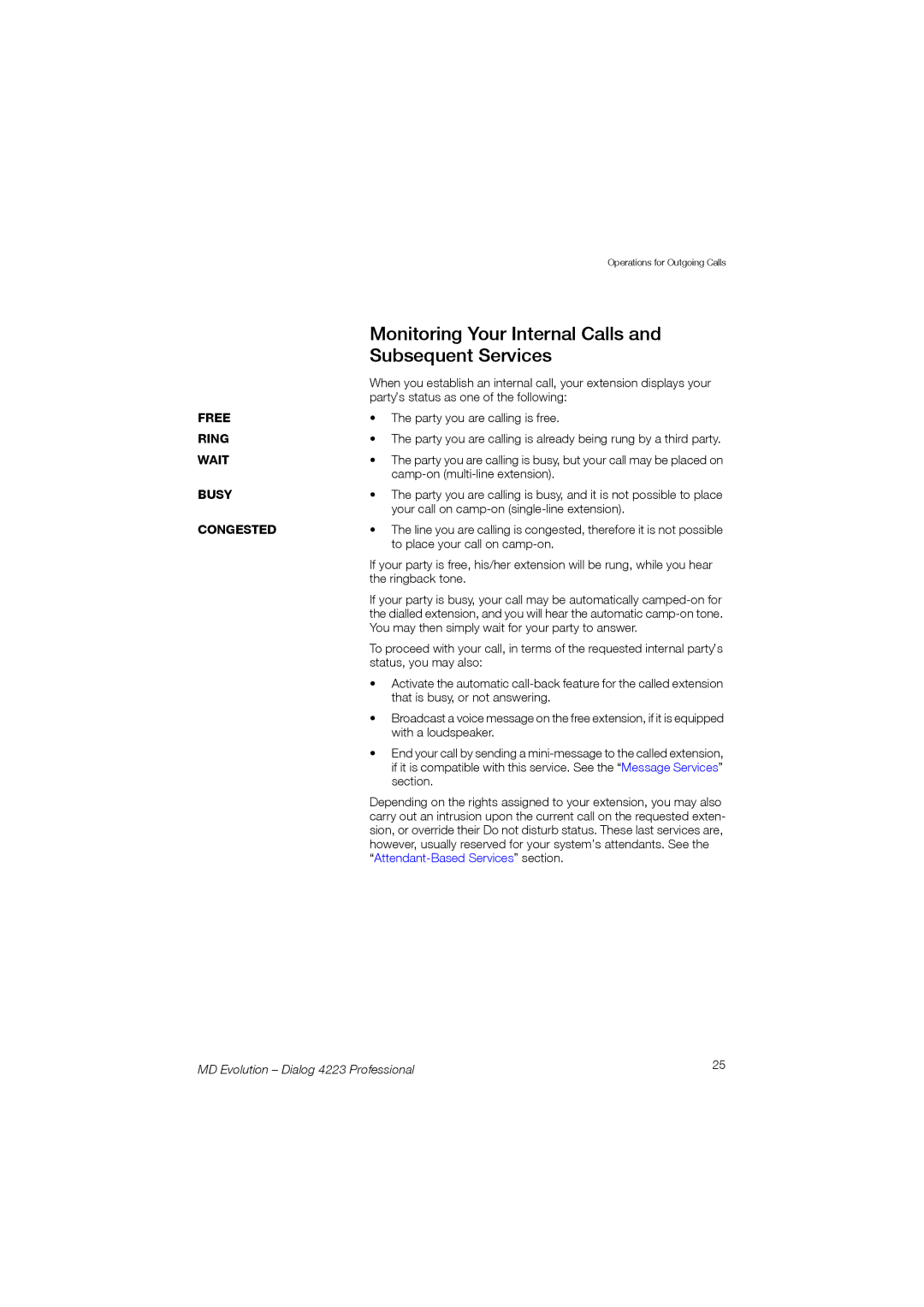 Aastra Telecom 4223 manual Monitoring Your Internal Calls, Subsequent Services 