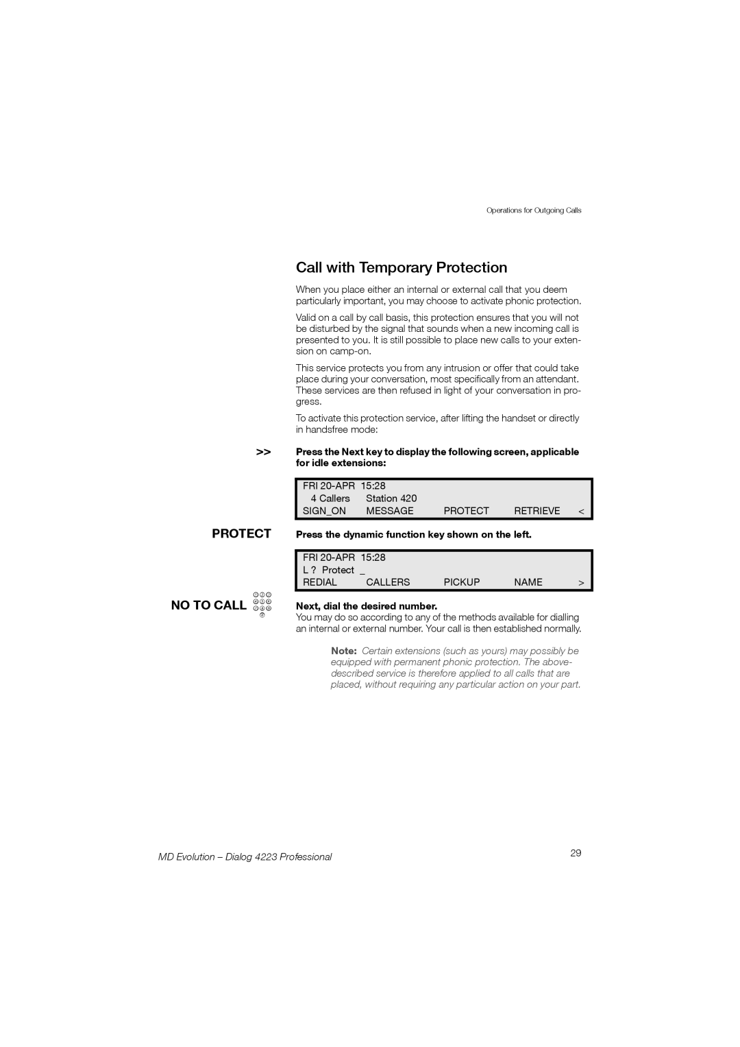 Aastra Telecom 4223 manual Call with Temporary Protection, Next, dial the desired number 