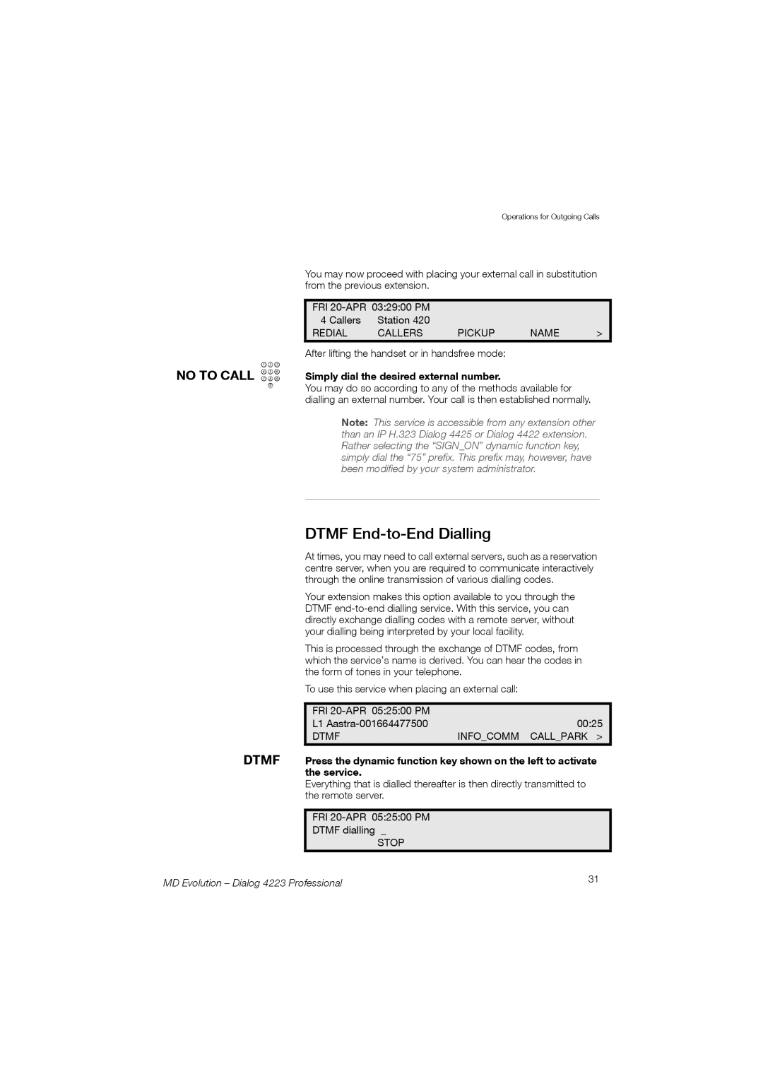 Aastra Telecom 4223 manual Dtmf End-to-End Dialling, Simply dial the desired external number 