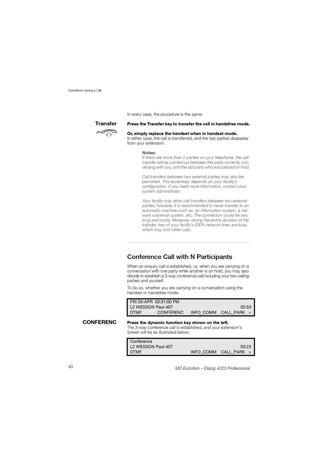 Aastra Telecom 4223 manual Conference Call with N Participants, Or, simply replace the handset when in handset mode 