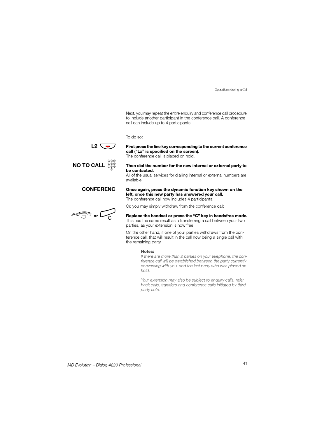 Aastra Telecom 4223 manual L2 ÕÔ, Once again, press the dynamic function key shown on 