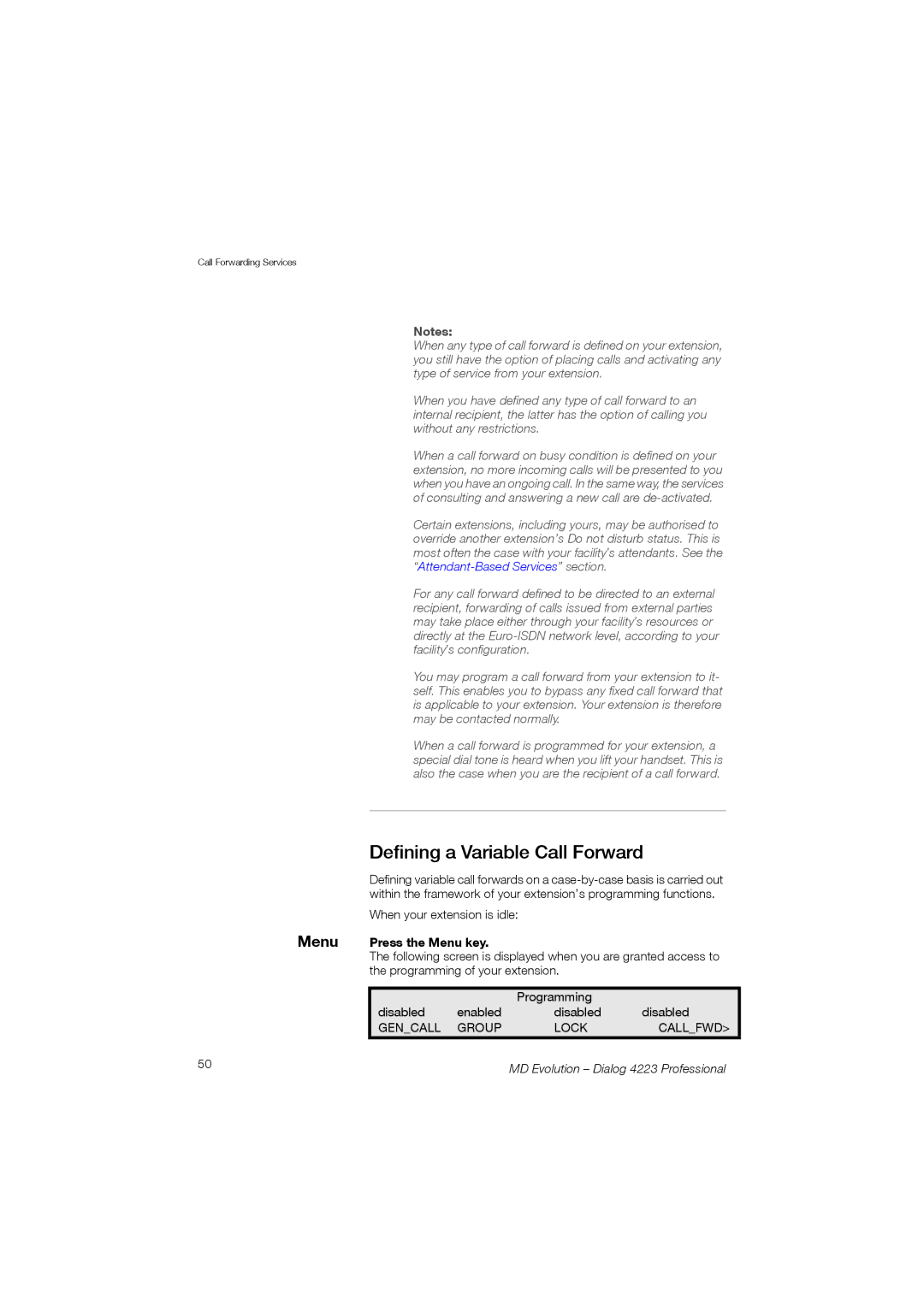 Aastra Telecom 4223 manual Defining a Variable Call Forward, Menu Press the Menu key 