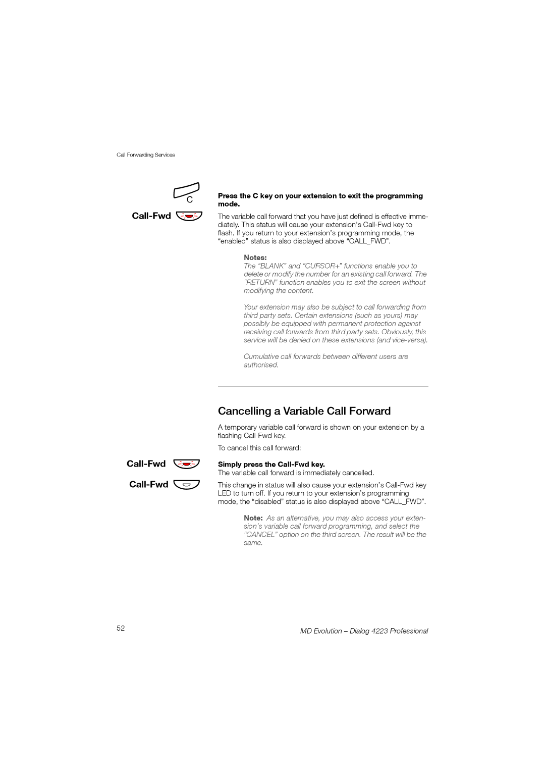 Aastra Telecom 4223 manual Cancelling a Variable Call Forward, Call-Fwd Call-Fwd, Mode, Simply press the Call-Fwd key 