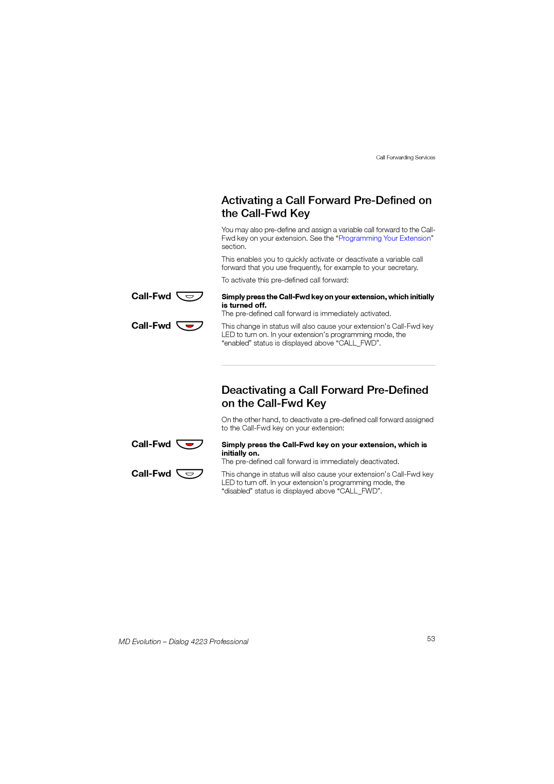 Aastra Telecom 4223 manual Activating a Call Forward Pre-Defined on the Call-Fwd Key 