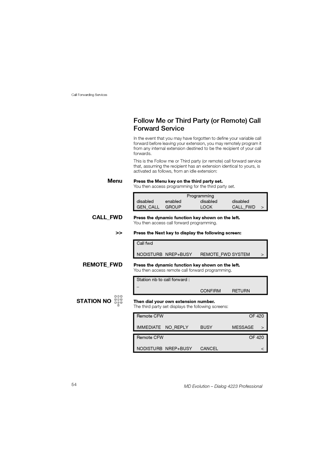 Aastra Telecom 4223 manual Follow Me or Third Party or Remote Call Forward Service, Remotefwd 