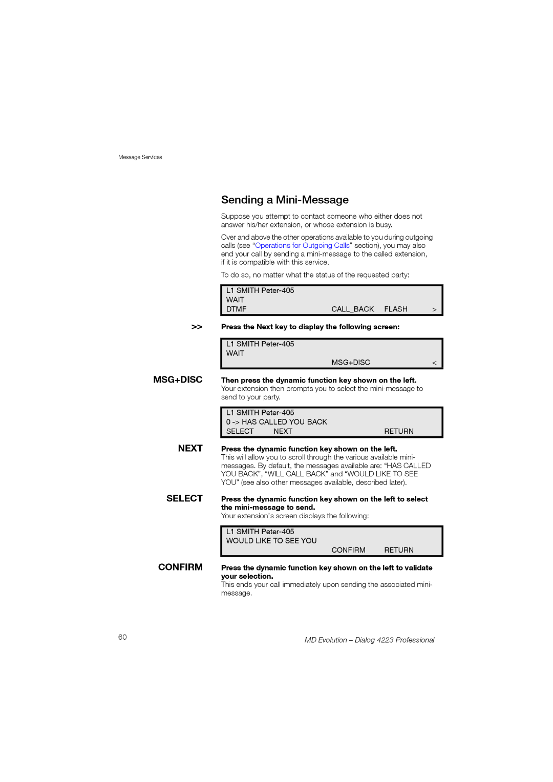 Aastra Telecom 4223 manual Sending a Mini-Message, Next Press the dynamic function key shown on the left 