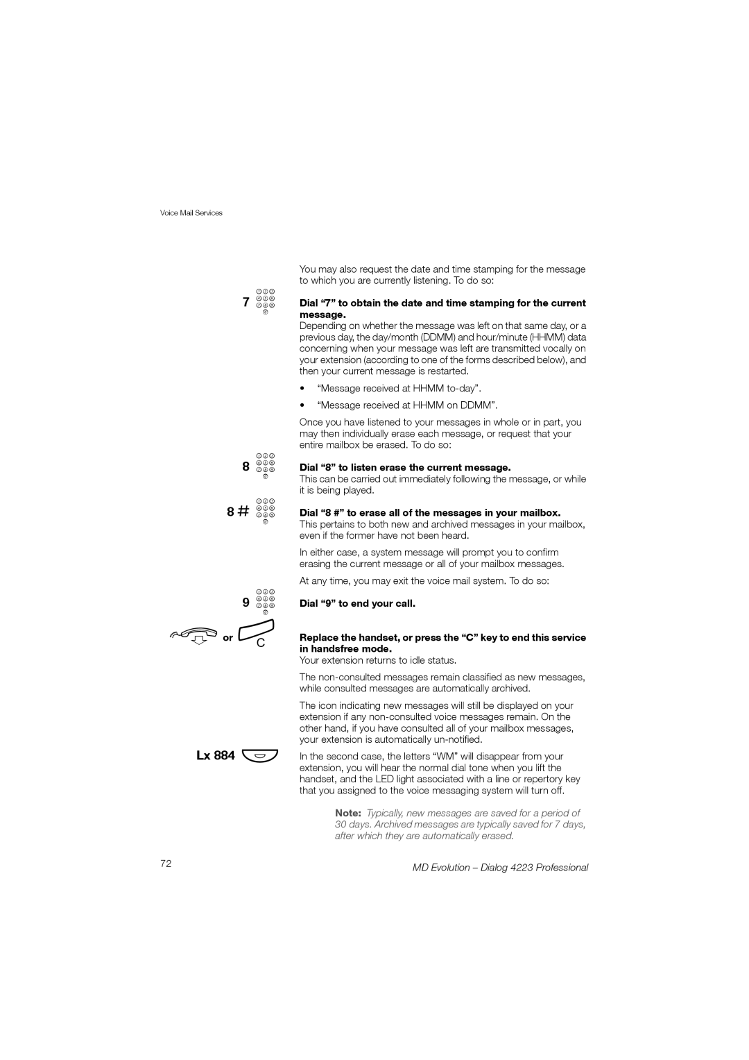 Aastra Telecom 4223 manual Lx 884 Ô, Dial 8 to listen erase the current message 