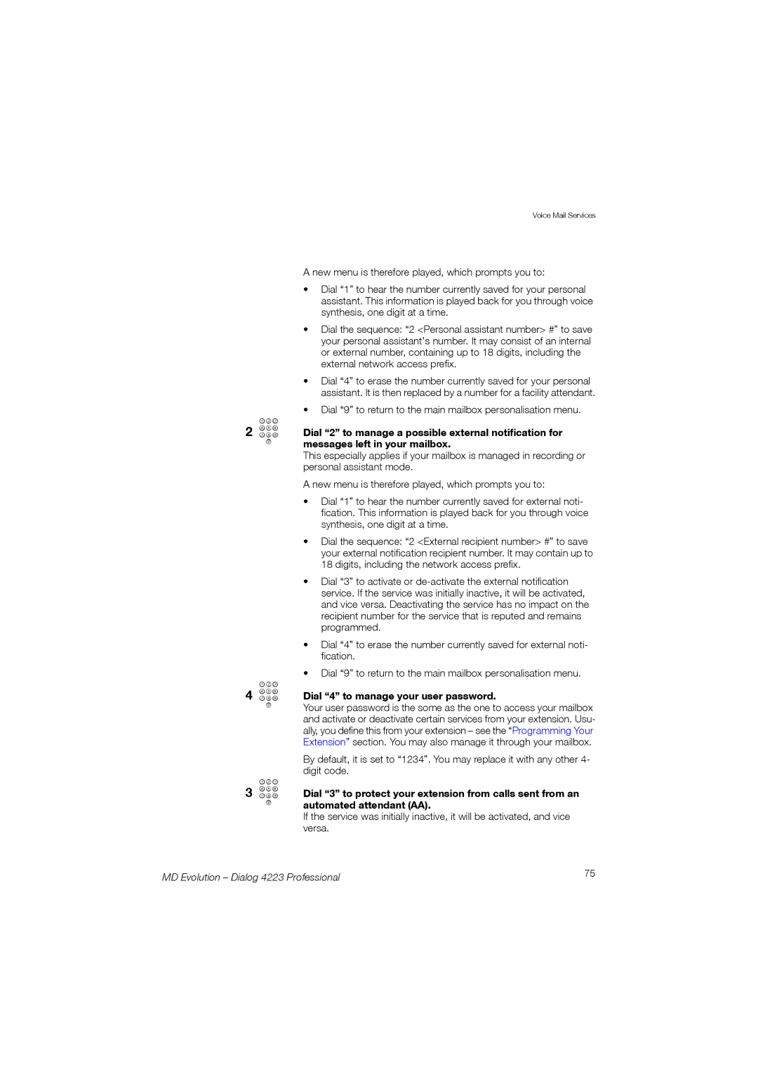 Aastra Telecom 4223 manual Dial 4 to manage your user password 