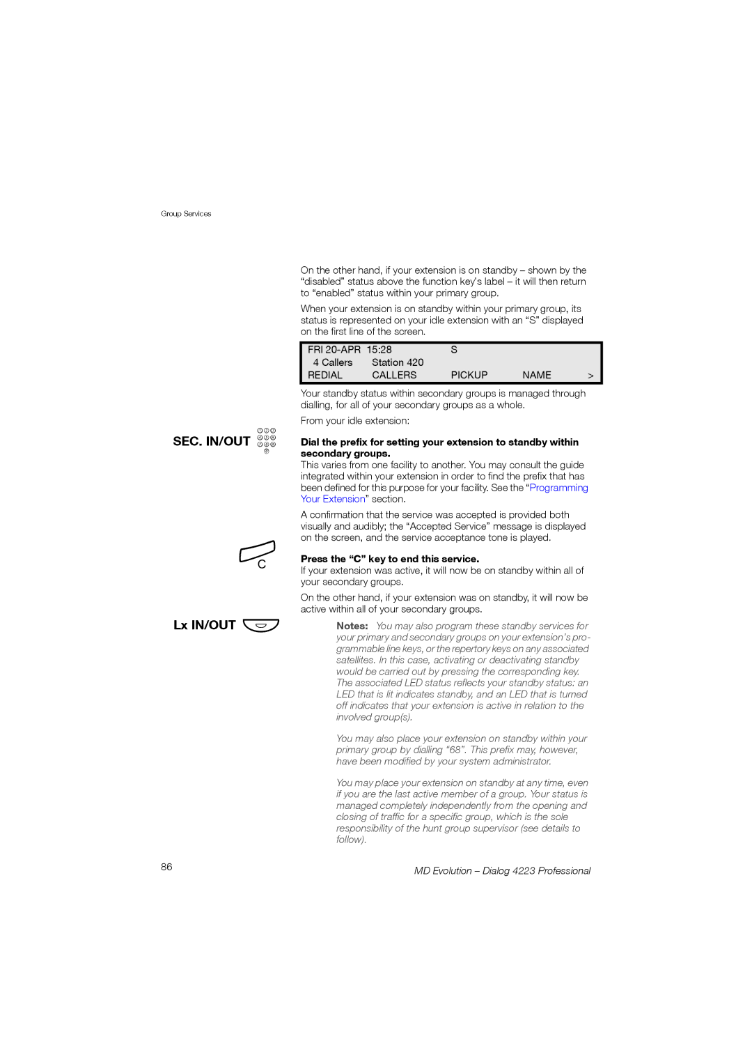 Aastra Telecom 4223 manual SEC. IN/OUT z Lx IN/OUT Ô, Press the C key to end this service 