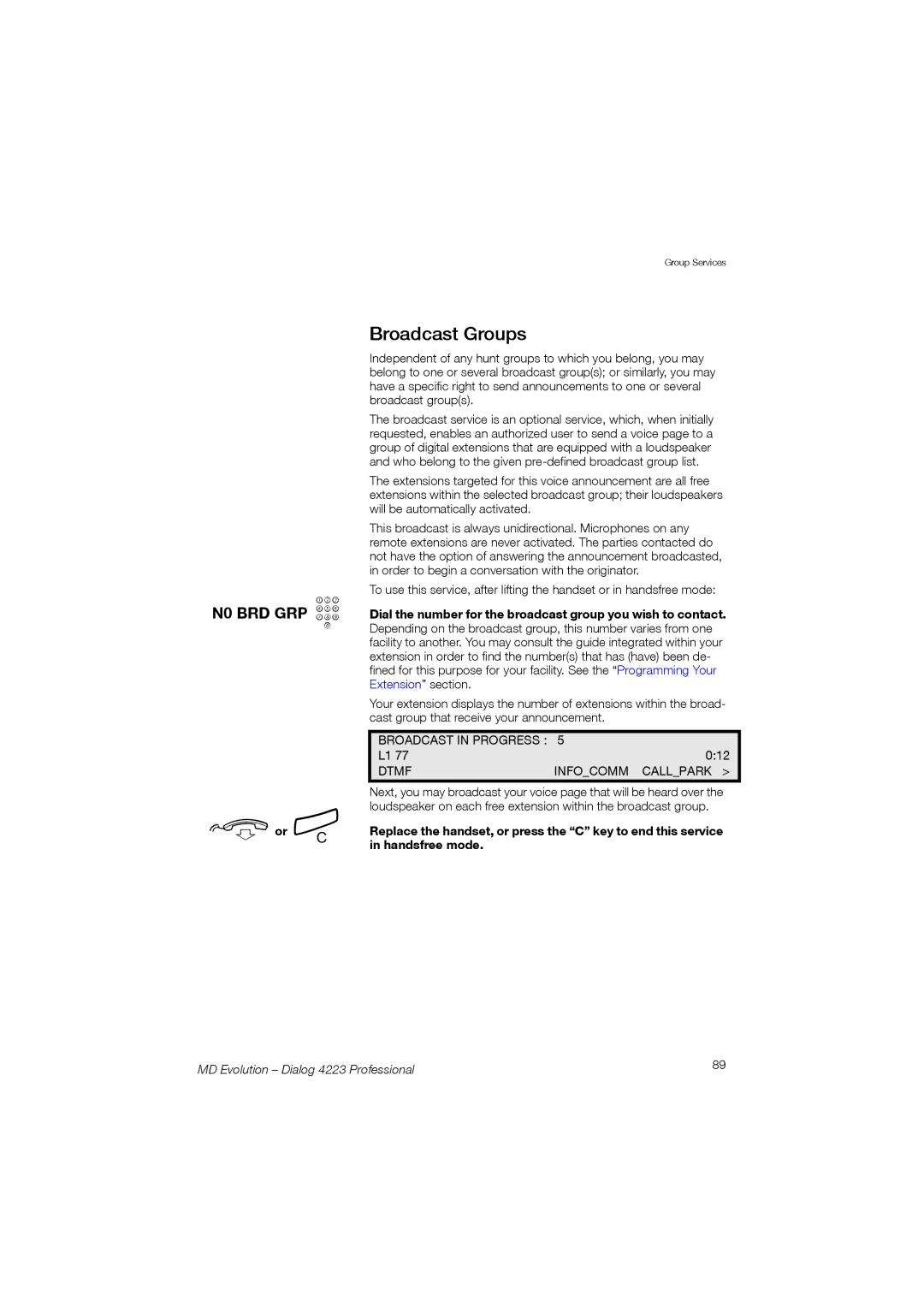 Aastra Telecom 4223 manual Broadcast Groups, N0 BRD GRP z 