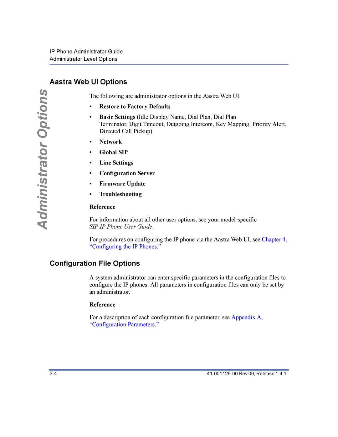 Aastra Telecom 480I CT manual Aastra Web UI Options, Configuration File Options, Restore to Factory Defaults 