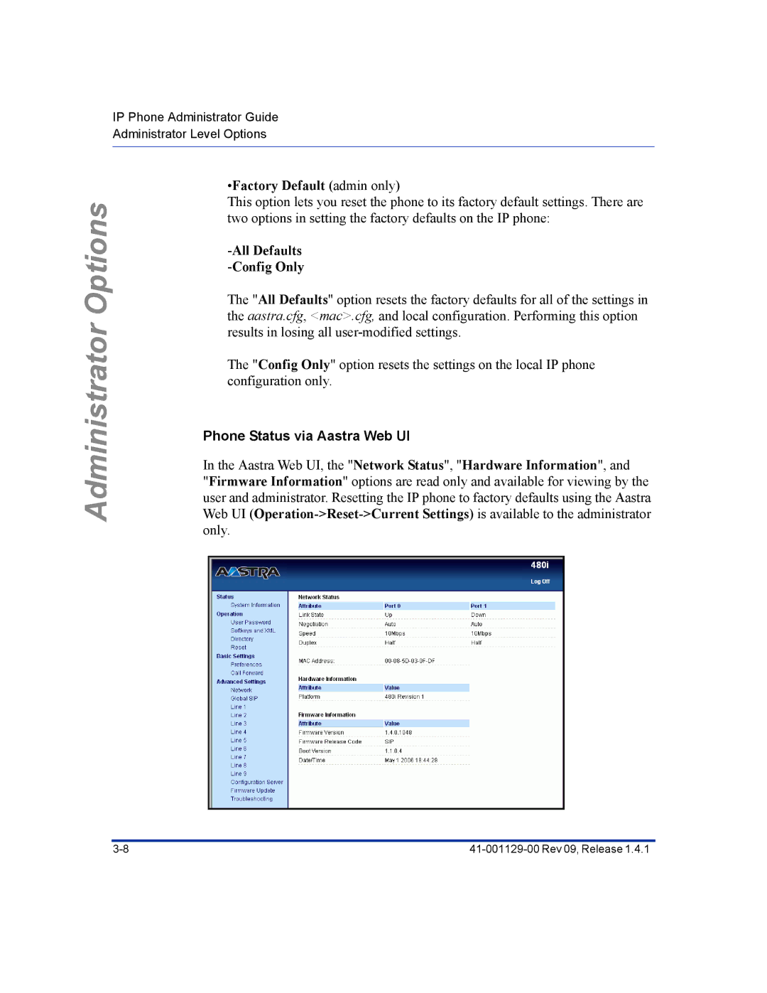 Aastra Telecom 480I CT manual Factory Default admin only, All Defaults Config Only, Phone Status via Aastra Web UI 