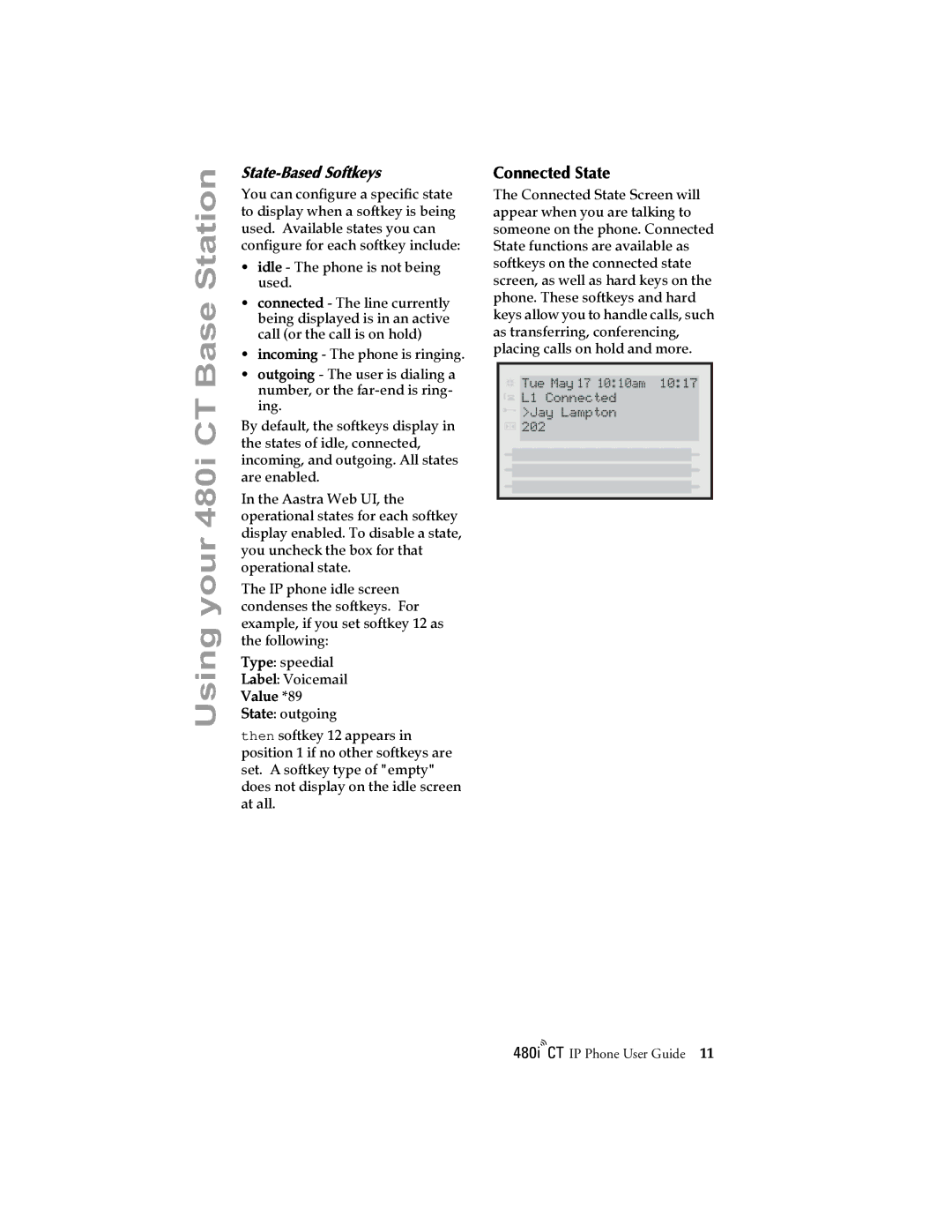 Aastra Telecom 480I CT manual Connected State, State-Based Softkeys 