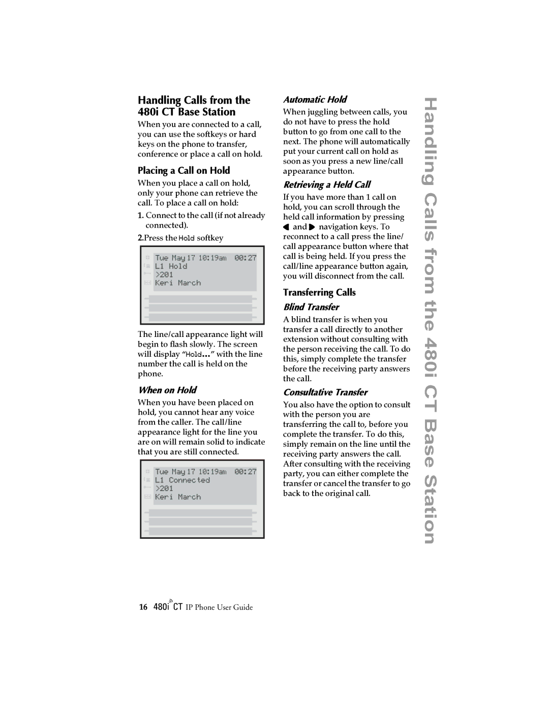 Aastra Telecom 480I CT manual Handling Calls from the 480i CT Base Station, Placing a Call on Hold, Transferring Calls 