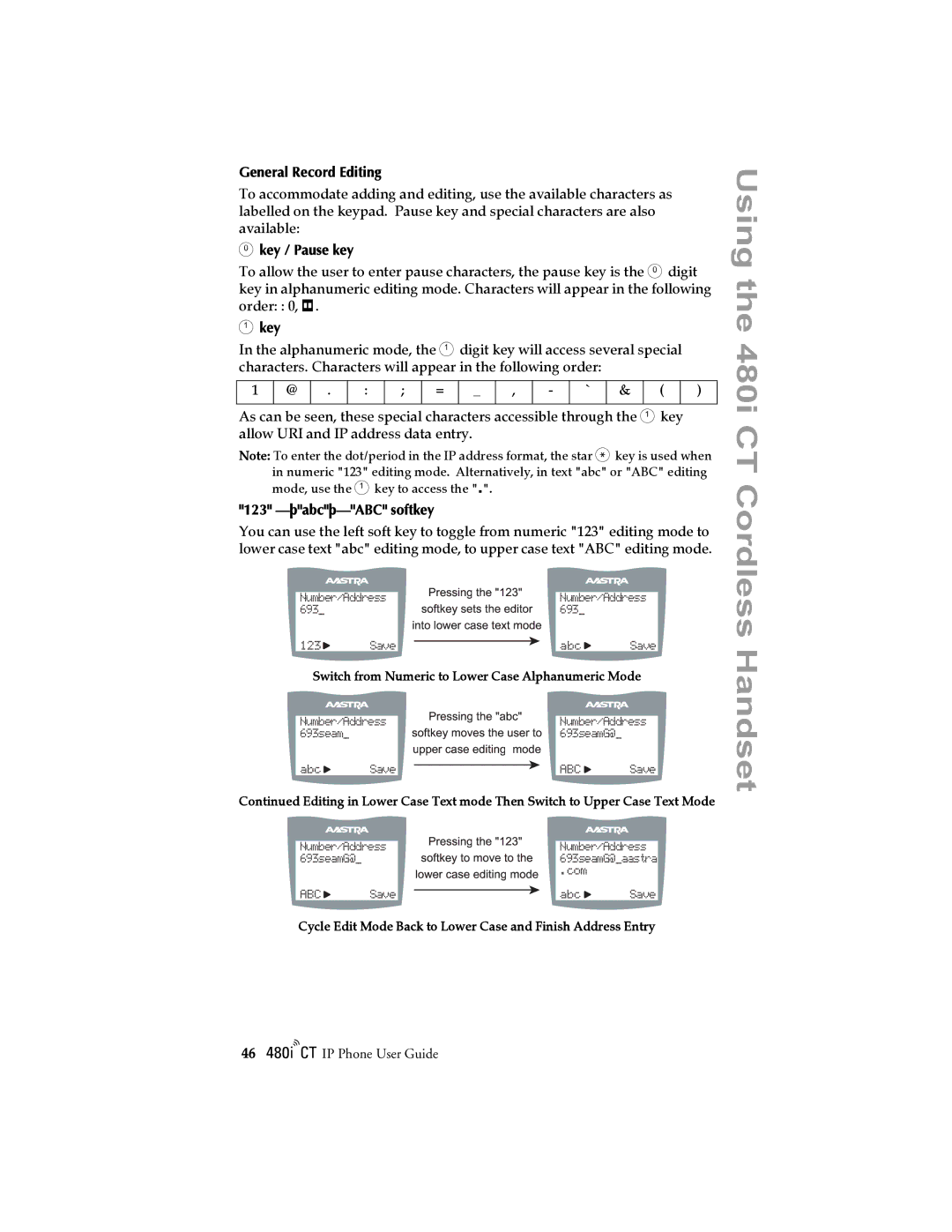 Aastra Telecom 480I CT manual General Record Editing, Key / Pause key, 123 -þabcþ-ABC softkey 