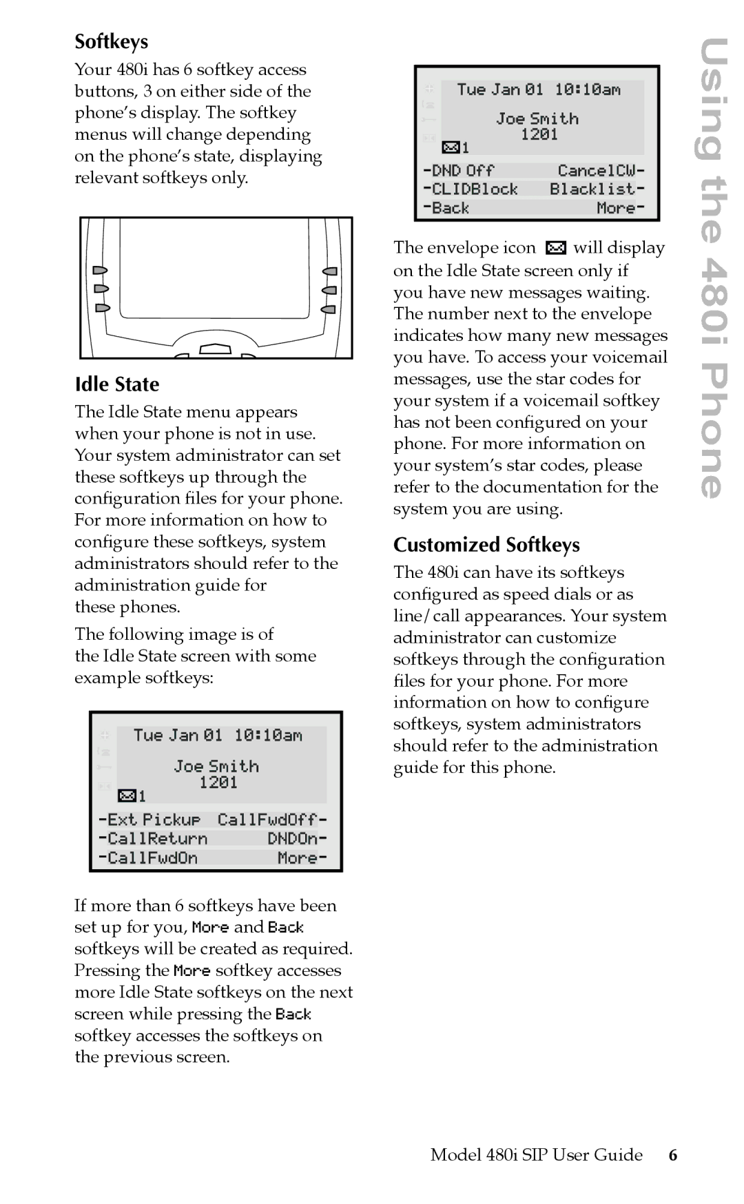 Aastra Telecom 480i SIP manual Idle State, Customized Softkeys 