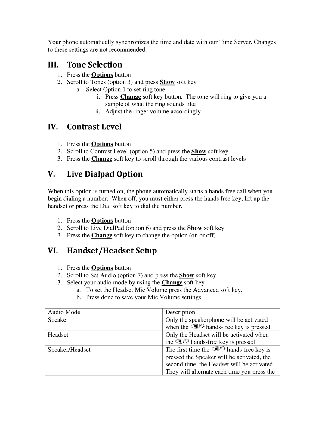 Aastra Telecom 480I manual III. Tone Selection, IV. Contrast Level, Live Dialpad Option, VI. Handset/Headset Setup 