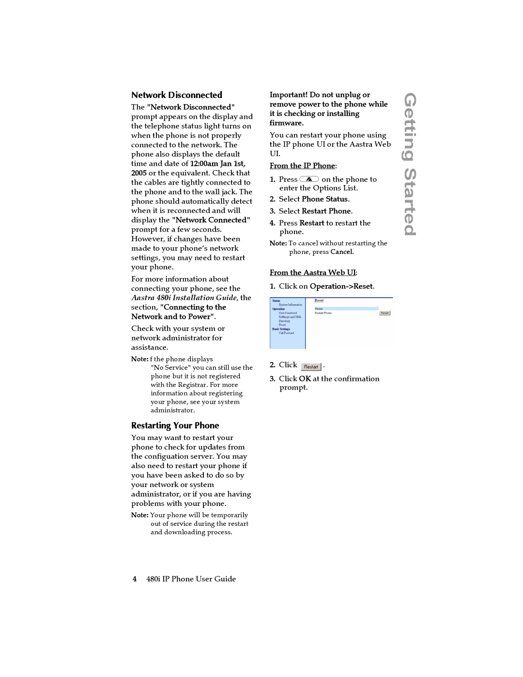 Aastra Telecom 480I manual Network Disconnected, Restarting Your Phone, From the IP Phone 