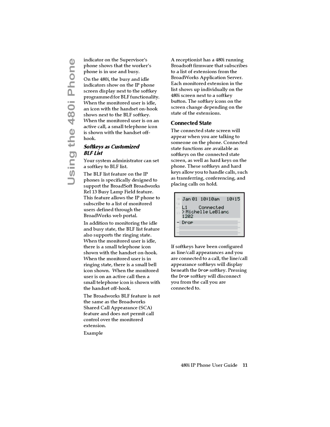 Aastra Telecom 480I manual Connected State, Softkeys as Customized BLF List 