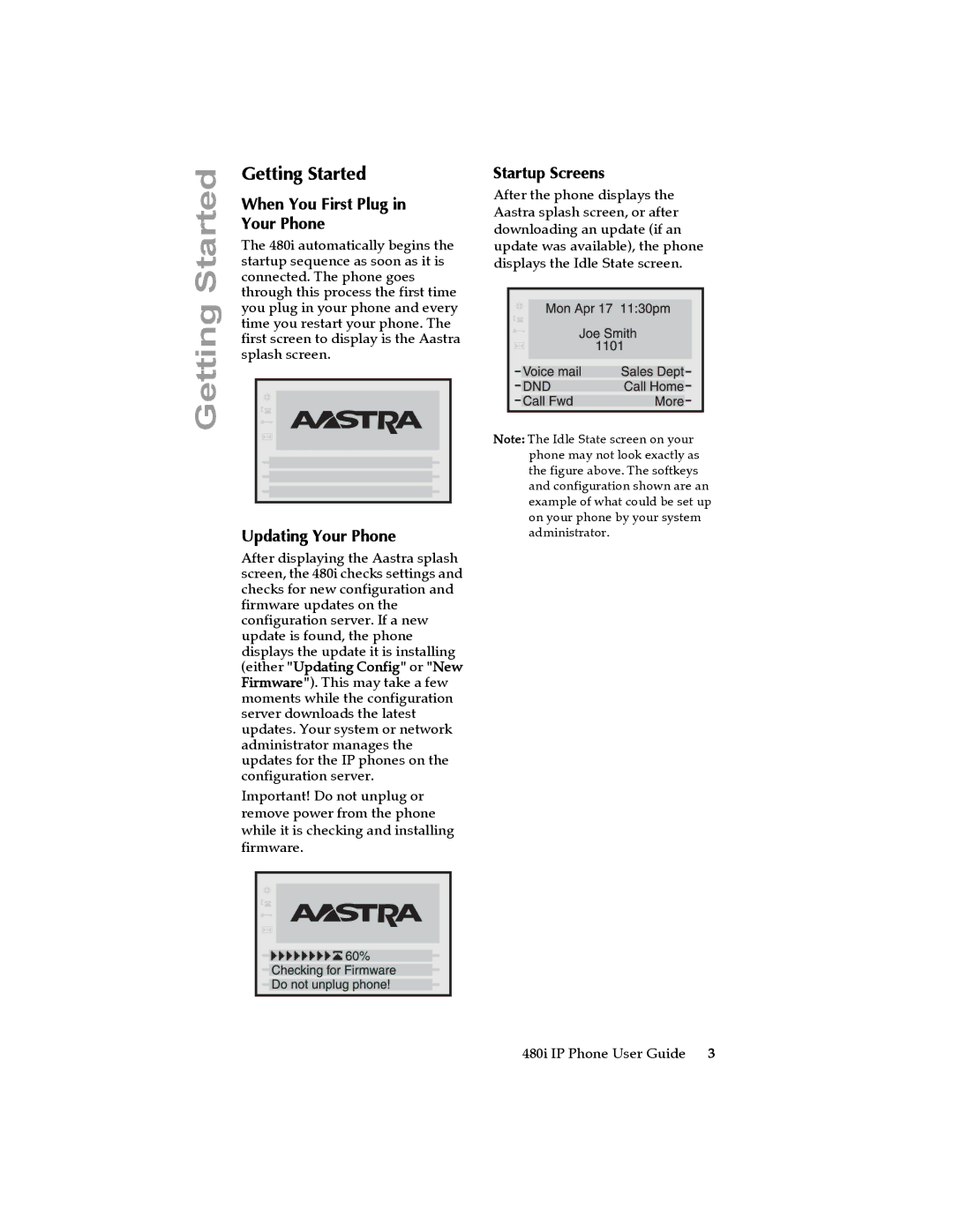 Aastra Telecom 480I manual Getting Started, When You First Plug Your Phone, Updating Your Phone, Startup Screens 