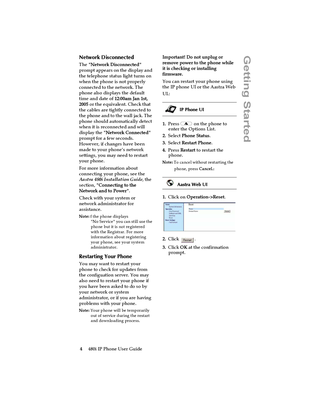 Aastra Telecom 480I Network Disconnected, Restarting Your Phone, IP Phone UI, Select Phone Status Select Restart Phone 