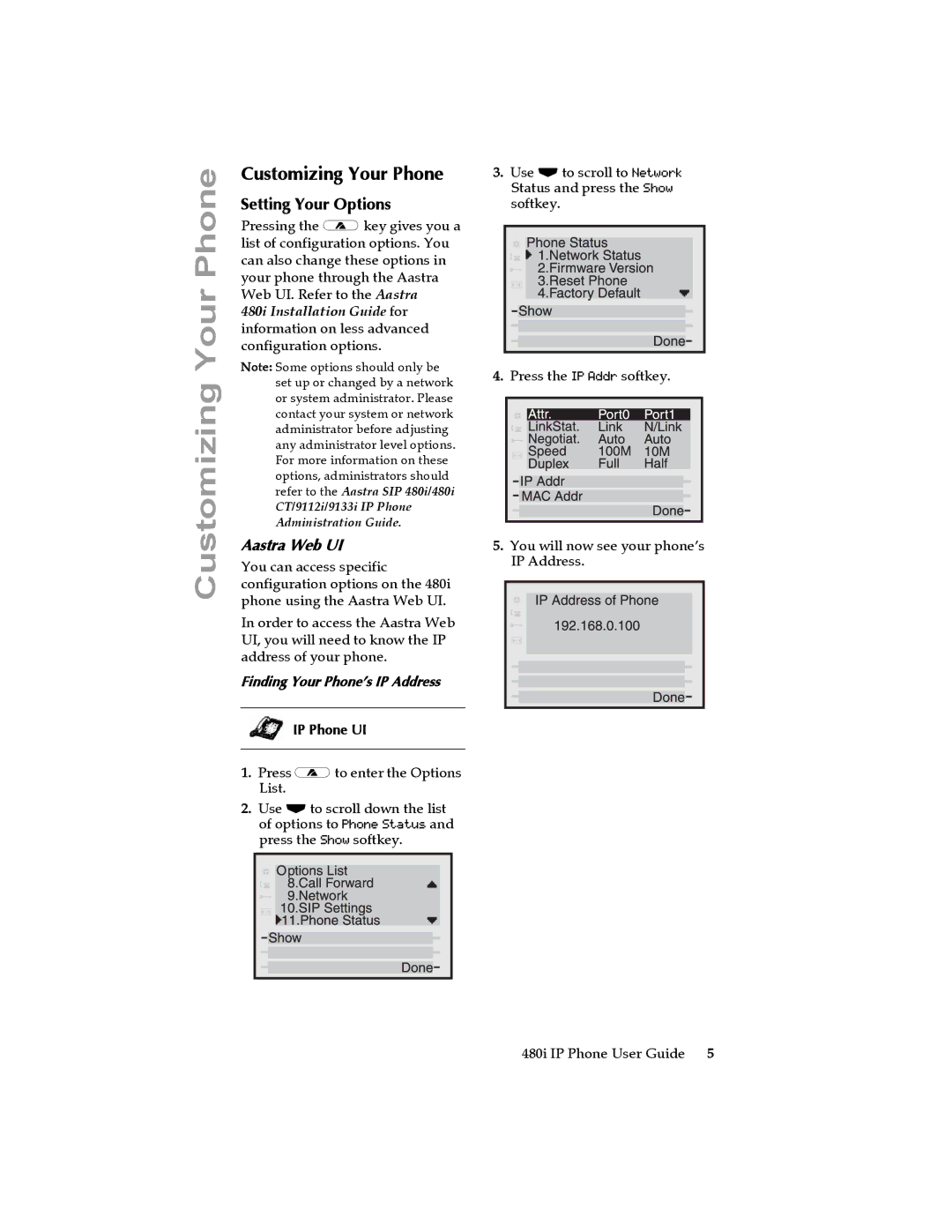 Aastra Telecom 480I manual Customizing Your Phone, Setting Your Options, Aastra Web UI, Finding Your Phone’s IP Address 