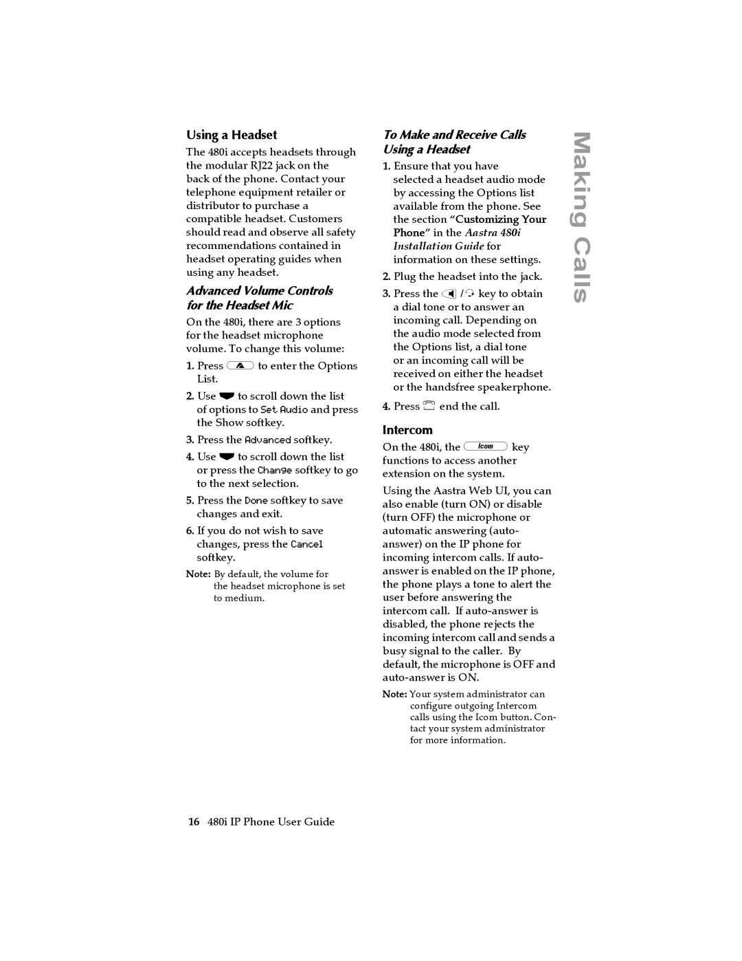 Aastra Telecom 480I Intercom, To Make and Receive Calls Using a Headset, Advanced Volume Controls for the Headset Mic 