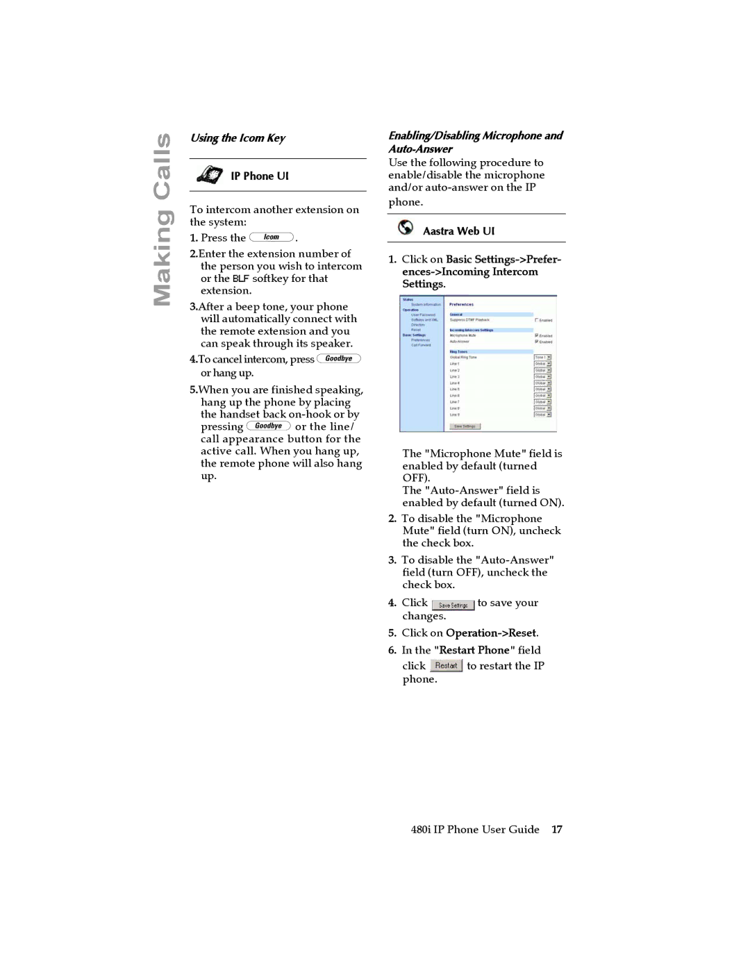 Aastra Telecom 480I manual Using the Icom Key, Enabling/Disabling Microphone and Auto-Answer 