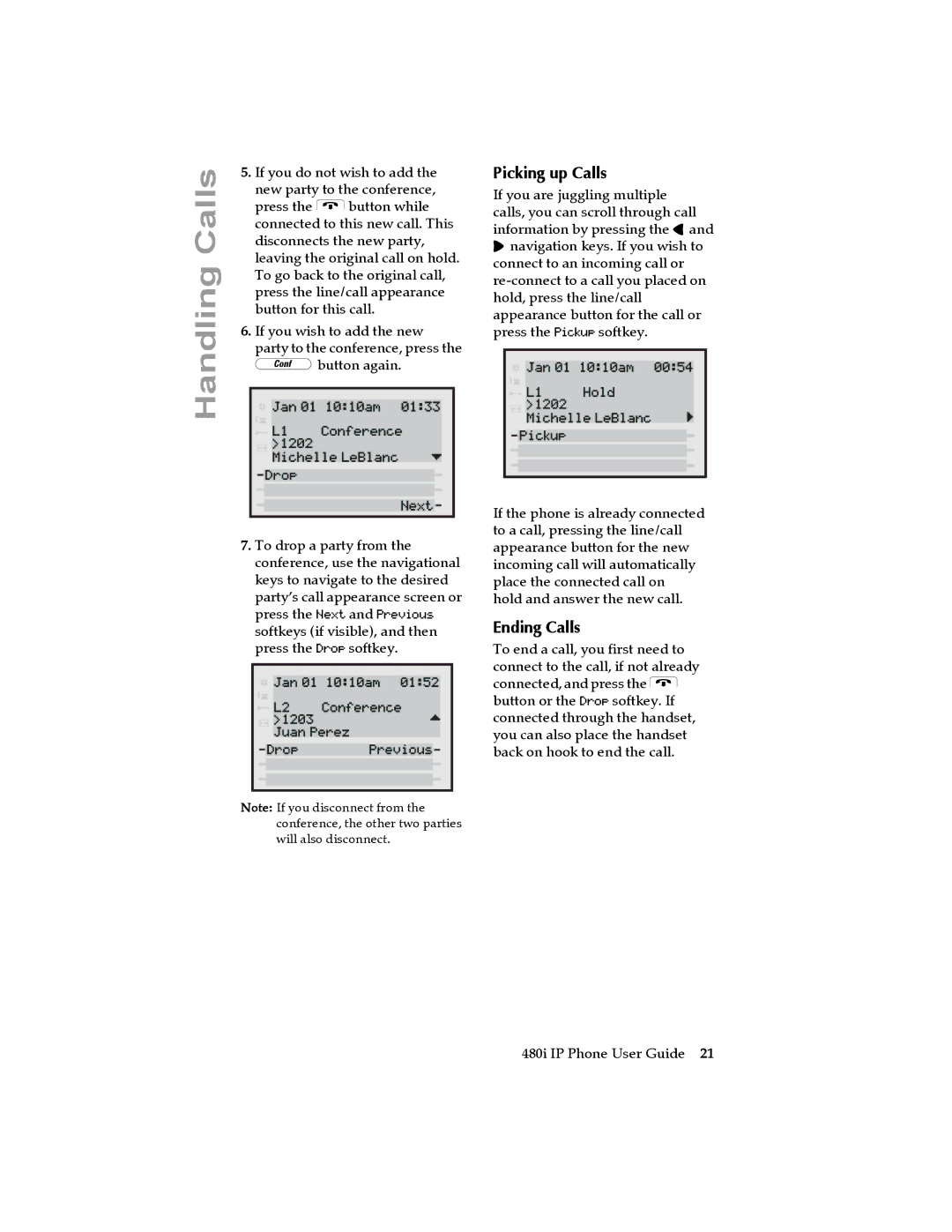 Aastra Telecom 480I manual Picking up Calls, Ending Calls 