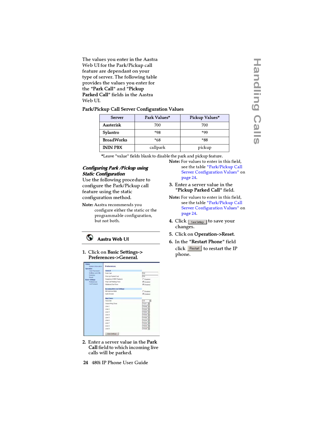 Aastra Telecom 480I manual Configuring Park /Pickup using, Static Configuration 