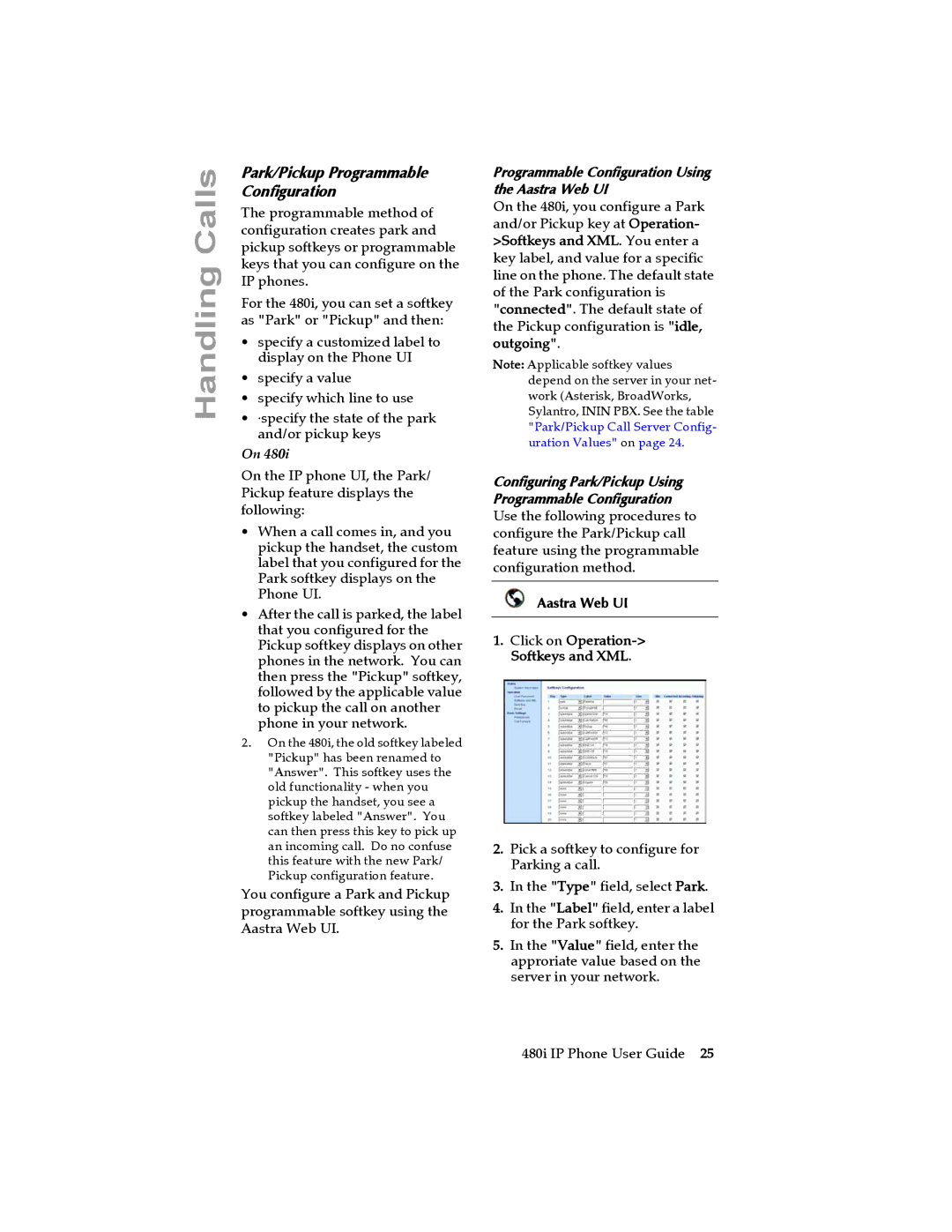 Aastra Telecom 480I manual Park/Pickup Programmable Configuration, Programmable Configuration Using the Aastra Web UI 