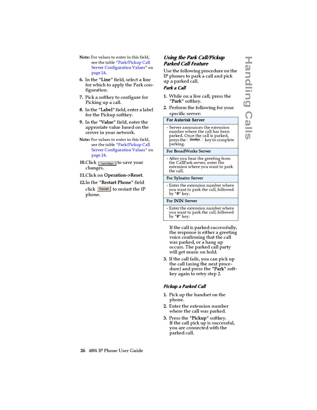 Aastra Telecom 480I manual Click on Operation-Reset Restart Phone field, Using the Park Call/Pickup Parked Call Feature 
