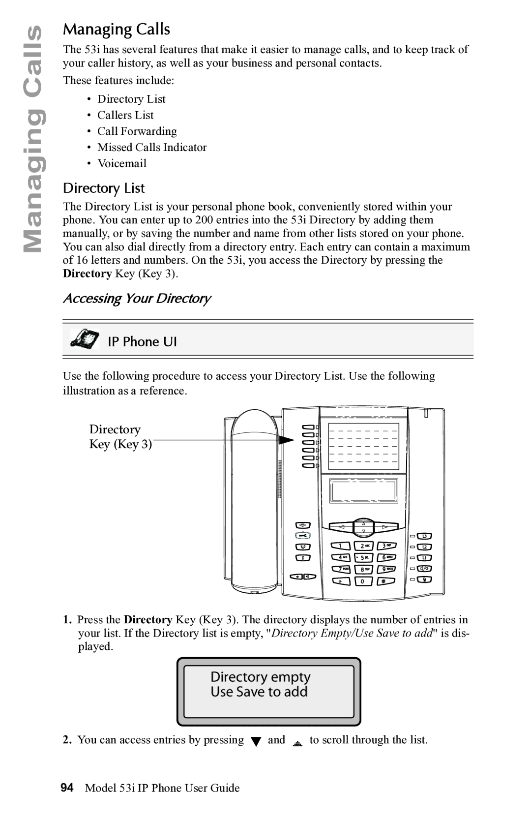 Aastra Telecom 53i IP Phone Managing Calls, Directory empty Use Save to add, Directory List, Accessing Your Directory 