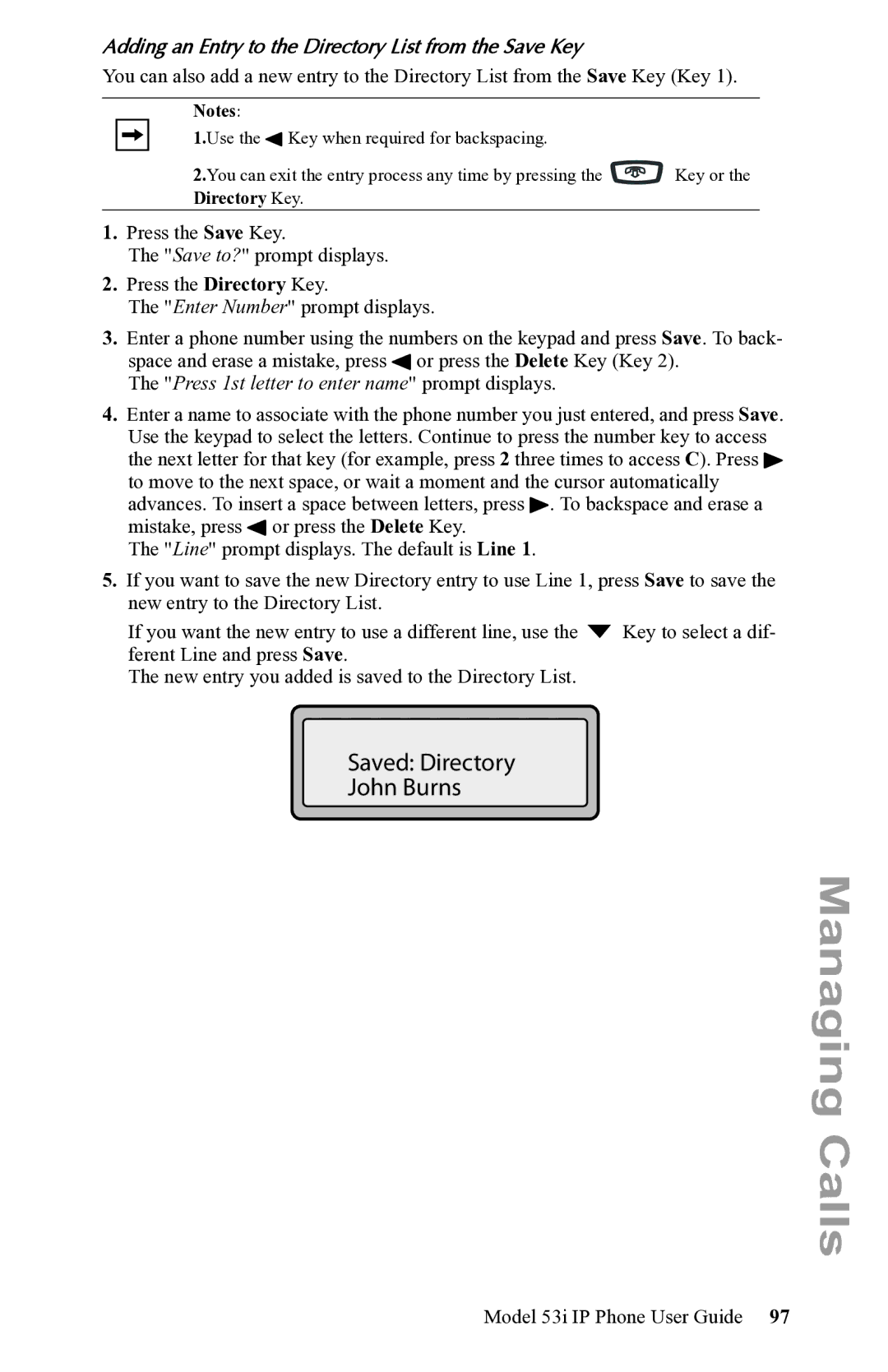 Aastra Telecom 53i IP Phone manual Adding an Entry to the Directory List from the Save Key 
